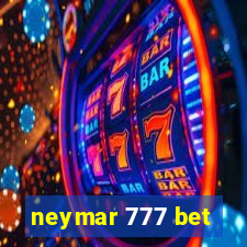 neymar 777 bet